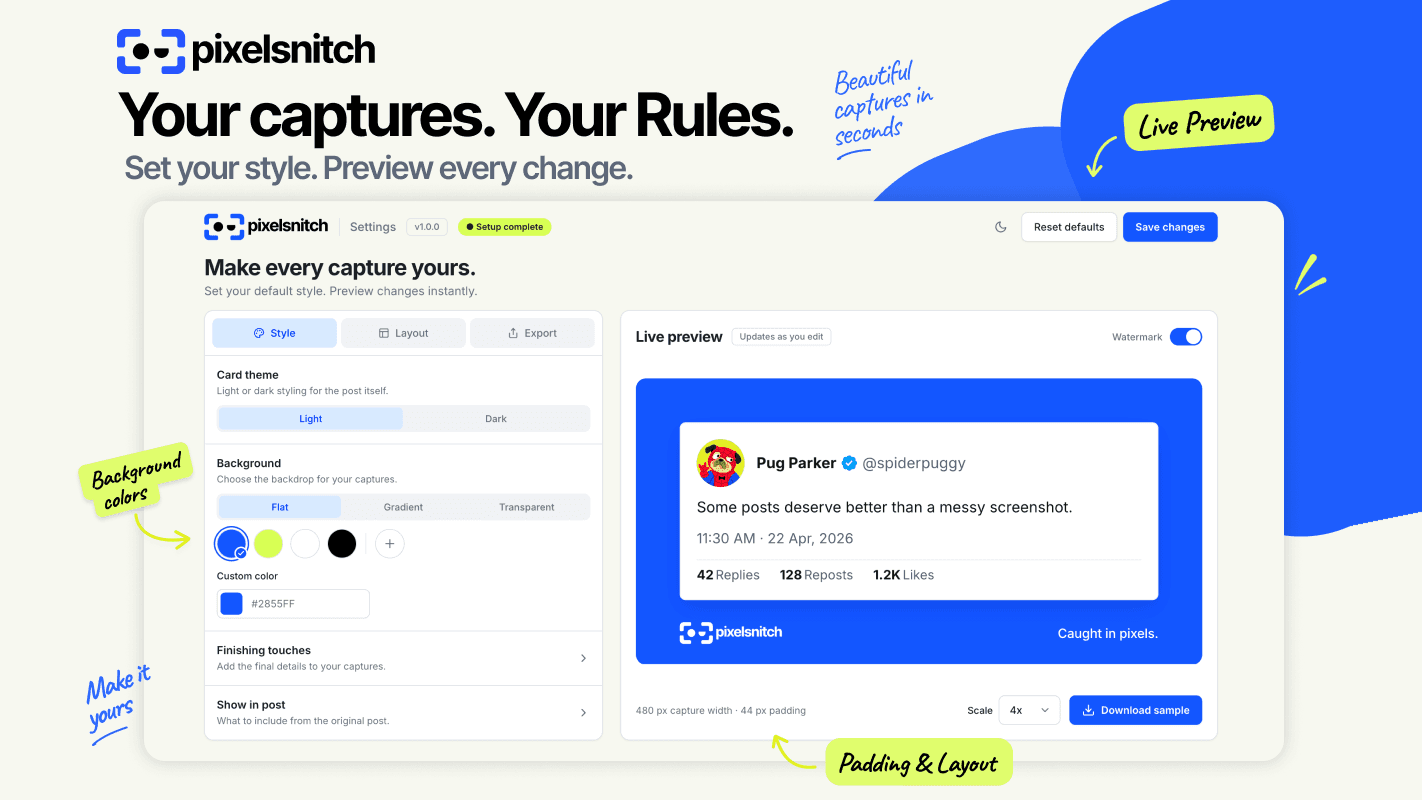 PixelSnitch settings page showing style controls beside a live preview of a captured X post on a blue background